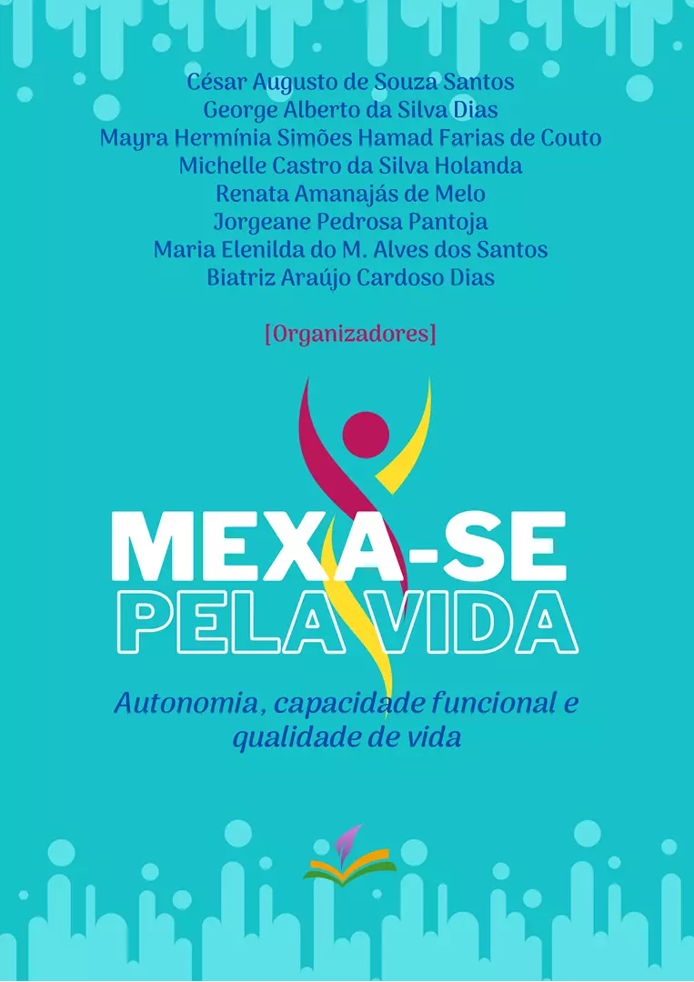 MEXA-SE PELA VIDA: autonomia, capacidade funcional e qualidade de vida